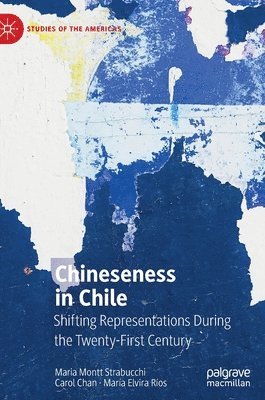 bokomslag Chineseness in Chile