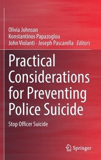 bokomslag Practical Considerations for Preventing Police Suicide