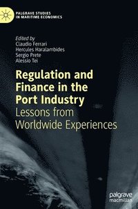 bokomslag Regulation and Finance in the Port Industry