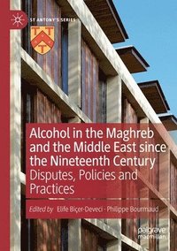 bokomslag Alcohol in the Maghreb and the Middle East since the Nineteenth Century