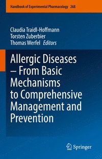 bokomslag Allergic Diseases  From Basic Mechanisms to Comprehensive Management and Prevention
