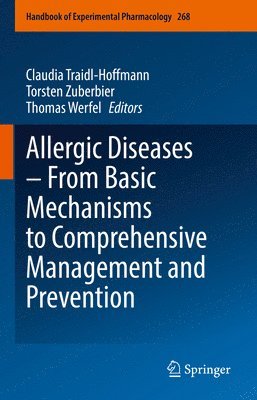 bokomslag Allergic Diseases  From Basic Mechanisms to Comprehensive Management and Prevention