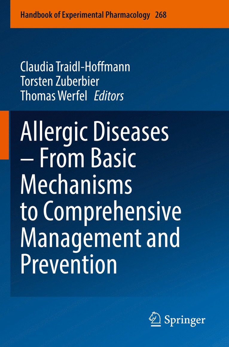 Allergic Diseases – From Basic Mechanisms to Comprehensive Management and Prevention