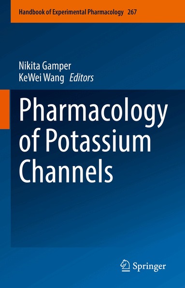 Nikita Gamper, KeWei Wang - Pharmacology of Potassium Channels, Häftad