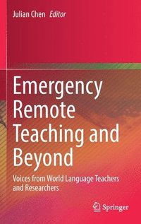 bokomslag Emergency Remote Teaching and Beyond