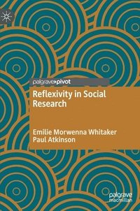 bokomslag Reflexivity in Social Research