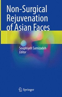 bokomslag Non-Surgical Rejuvenation of Asian Faces
