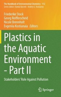 bokomslag Plastics in the Aquatic Environment - Part II