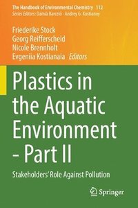 bokomslag Plastics in the Aquatic Environment - Part II