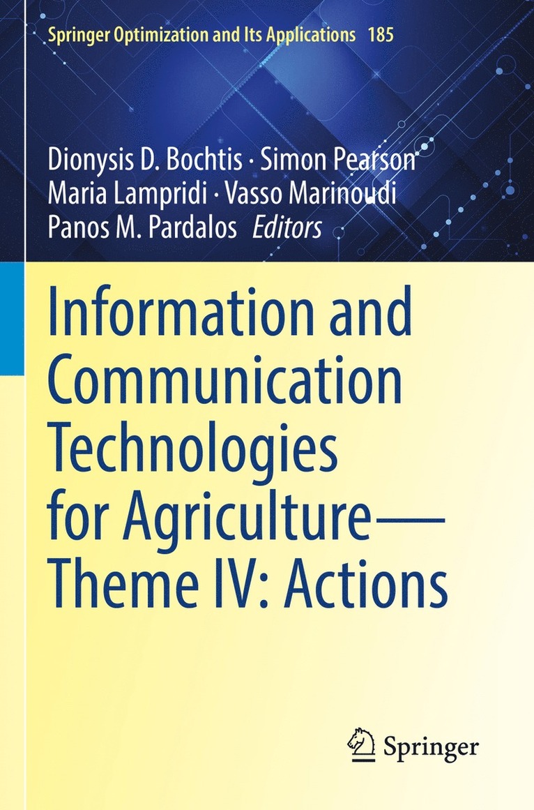 Information and Communication Technologies for Agriculture—Theme IV: Actions