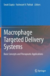 bokomslag Macrophage Targeted Delivery Systems