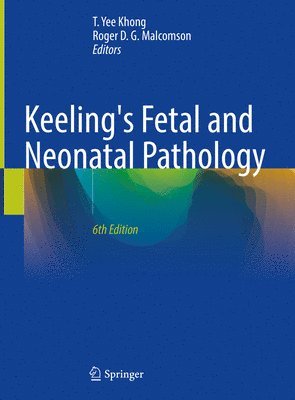 Keeling's Fetal and Neonatal Pathology 1