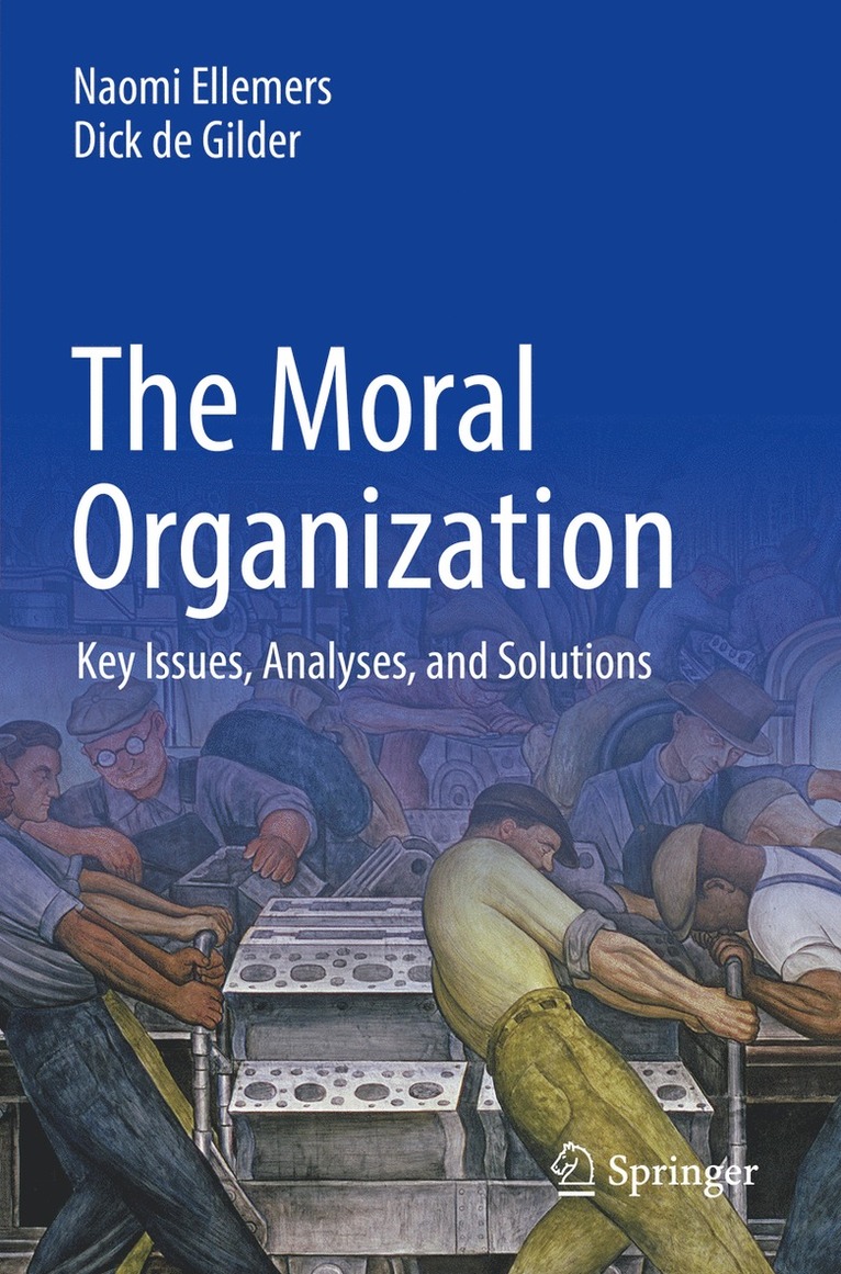 Naomi Ellemers, Dick de Gilder - Moral Organization, Häftad