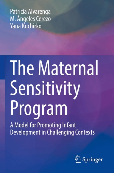 Patrícia Alvarenga, M. Ángeles Cerezo, Yana Kuchirko - Maternal Sensitivity Program, Inbunden