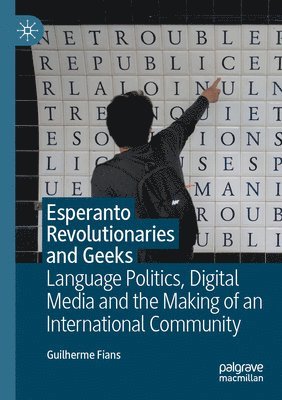 Guilherme Fians - Esperanto Revolutionaries and Geeks, Häftad