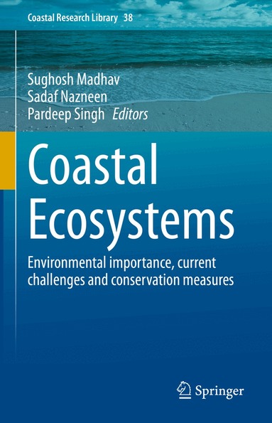 Sughosh Madhav, Sadaf Nazneen, Pardeep Singh - Coastal Ecosystems, Inbunden