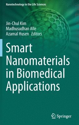 bokomslag Smart Nanomaterials in Biomedical Applications