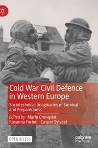 bokomslag Cold War Civil Defence in Western Europe