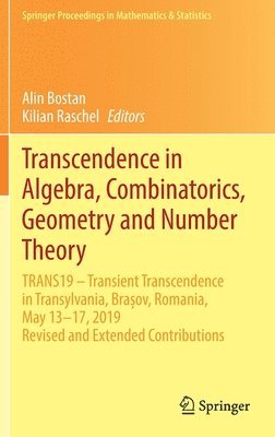 Transcendence in Algebra, Combinatorics, Geometry and Number Theory 1