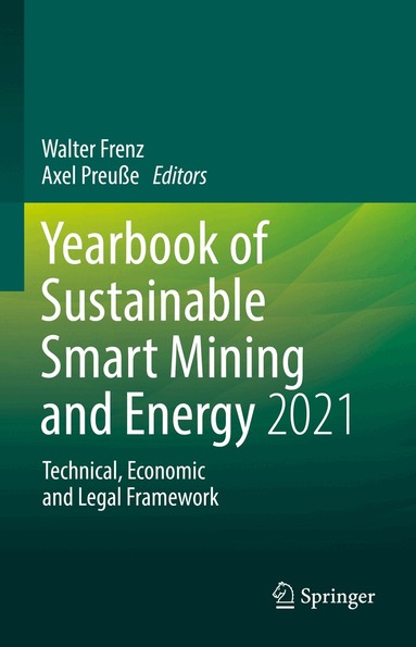 Walter Frenz, Axel Preuße - Yearbook of Sustainable Smart Mining and Energy 2021, Inbunden