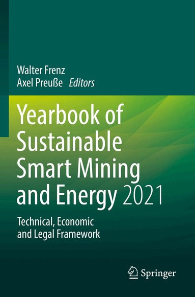Walter Frenz, Axel Preuße - Yearbook of Sustainable Smart Mining and Energy 2021, Häftad