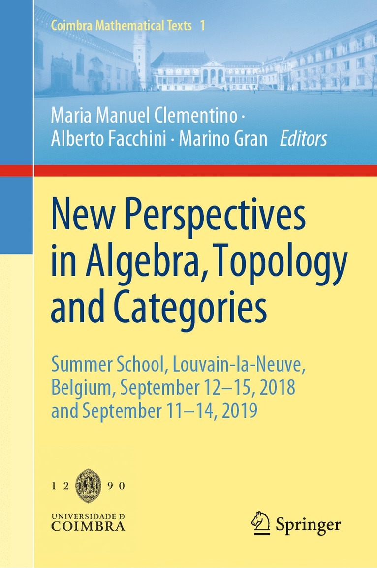 Maria Manuel Clementino, Alberto Facchini, Marino Gran - New Perspectives in Algebra, Topology and Categories, Inbunden