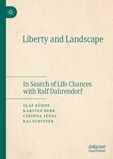 Olaf Kühne, Karsten Berr, Corinna Jenal, Kai Schuster - Liberty and Landscape, Inbunden