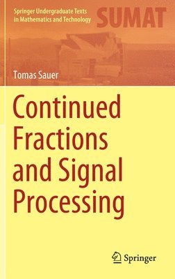 bokomslag Continued Fractions and Signal Processing