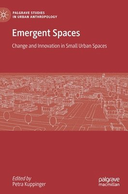 bokomslag Emergent Spaces