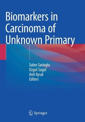 bokomslag Biomarkers in Carcinoma of Unknown Primary