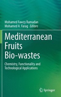 bokomslag Mediterranean Fruits Bio-wastes
