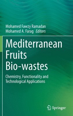 Mediterranean Fruits Bio-wastes 1