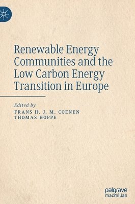 bokomslag Renewable Energy Communities and the Low Carbon Energy Transition in Europe