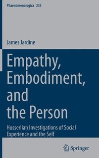 bokomslag Empathy, Embodiment, and the Person