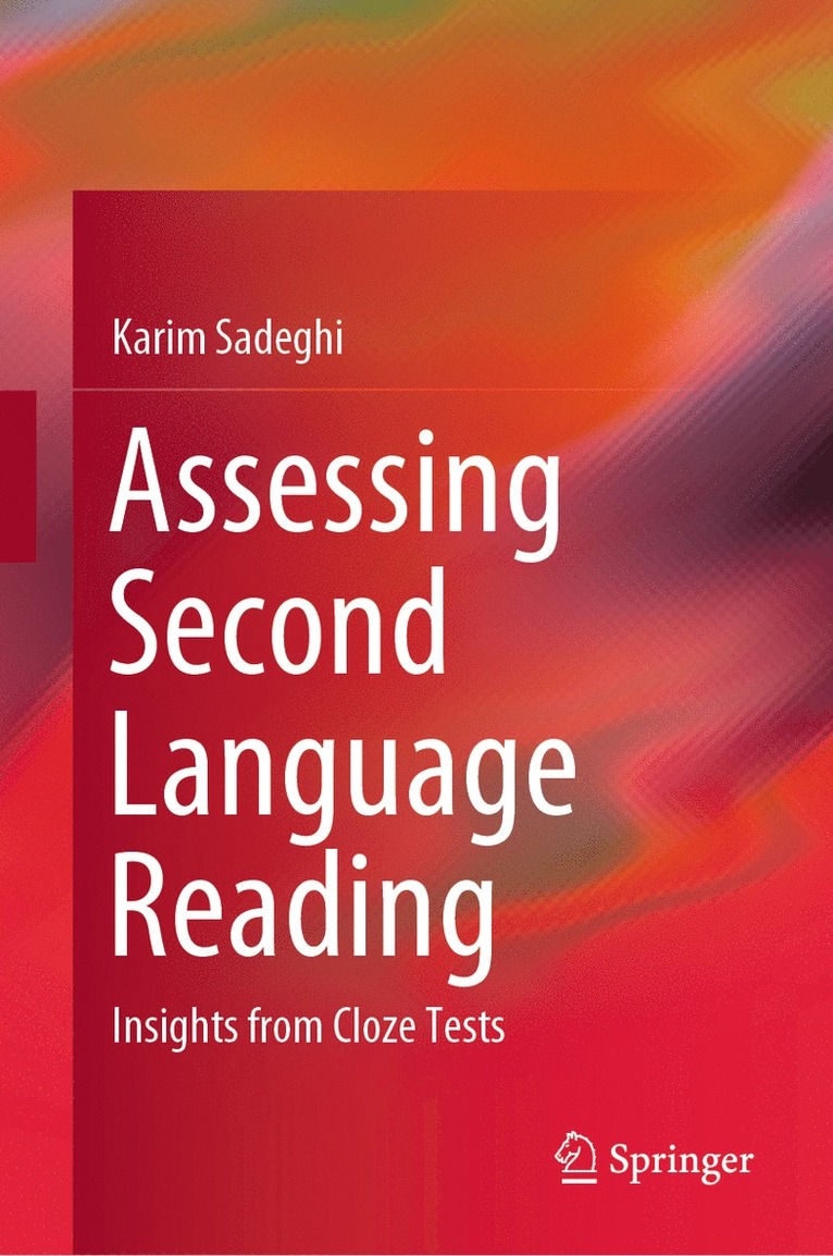 Karim Sadeghi - Assessing Second Language Reading, Inbunden