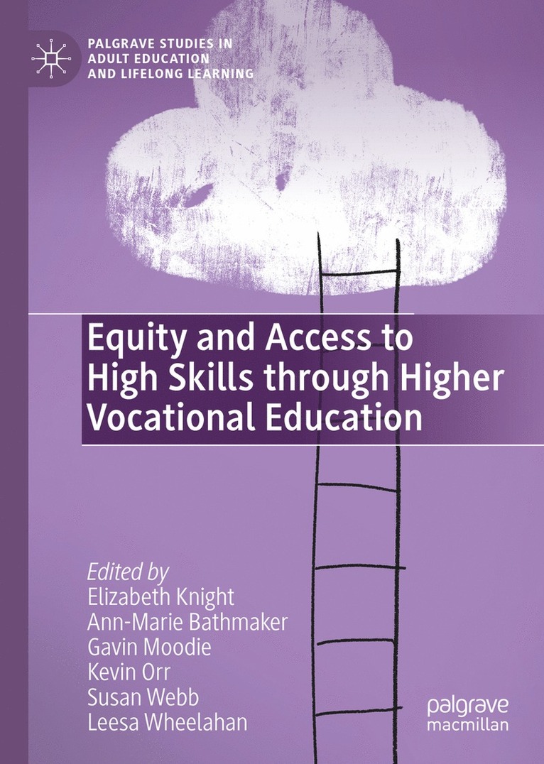 Equity and Access to High Skills through Higher Vocational Education 1