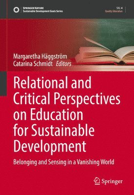 bokomslag Relational and Critical Perspectives on Education for Sustainable Development