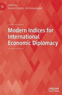 bokomslag Modern Indices for International Economic Diplomacy