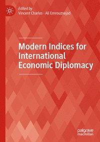 bokomslag Modern Indices for International Economic Diplomacy