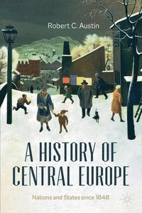 bokomslag A History of Central Europe