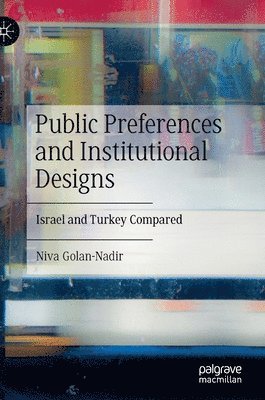 bokomslag Public Preferences and Institutional Designs
