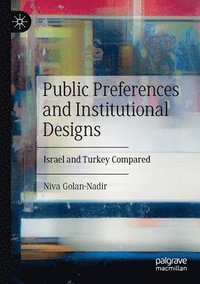 bokomslag Public Preferences and Institutional Designs