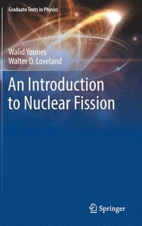 bokomslag An Introduction to Nuclear Fission