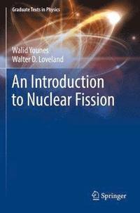 bokomslag An Introduction to Nuclear Fission