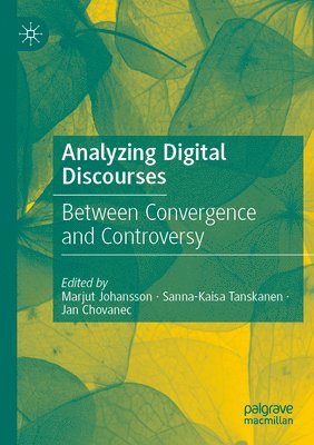 Analyzing Digital Discourses 1