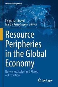 bokomslag Resource Peripheries in the Global Economy