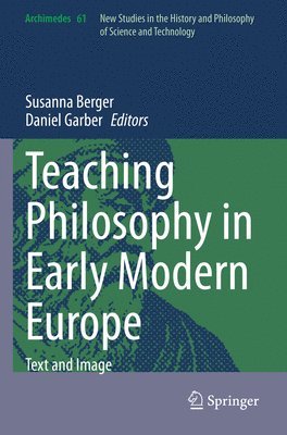 Teaching Philosophy in Early Modern Europe 1