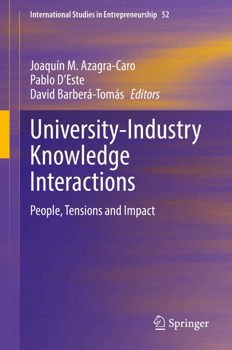 Joaquín M. Azagra-Caro, Pablo D'Este, David Barberá-Tomás, Joaquin M. Azagra-Caro, David Barbera-Tomas - University-Industry Knowledge Interactions, Inbunden