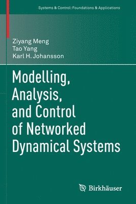 Modelling, Analysis, and Control of Networked Dynamical Systems 1