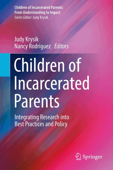 Judy Krysik, Nancy Rodriguez - Children of Incarcerated Parents, Inbunden